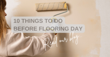 10 things to do before flooring day